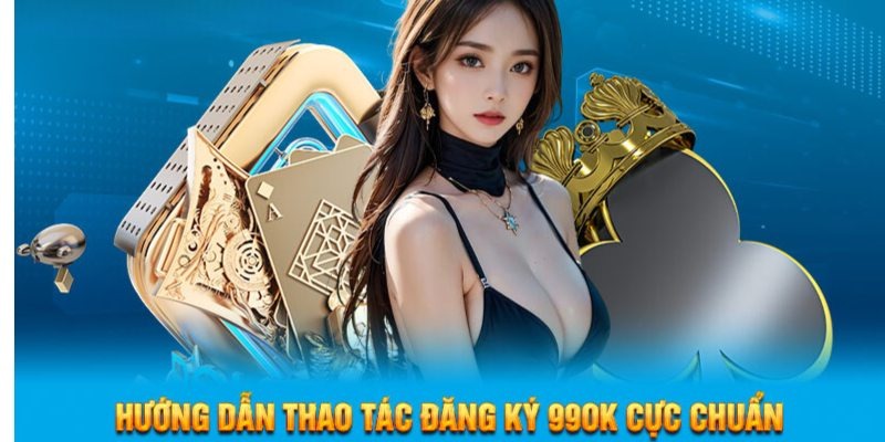 Cách mở tài khoản đăng ký 99OK hợp lệ