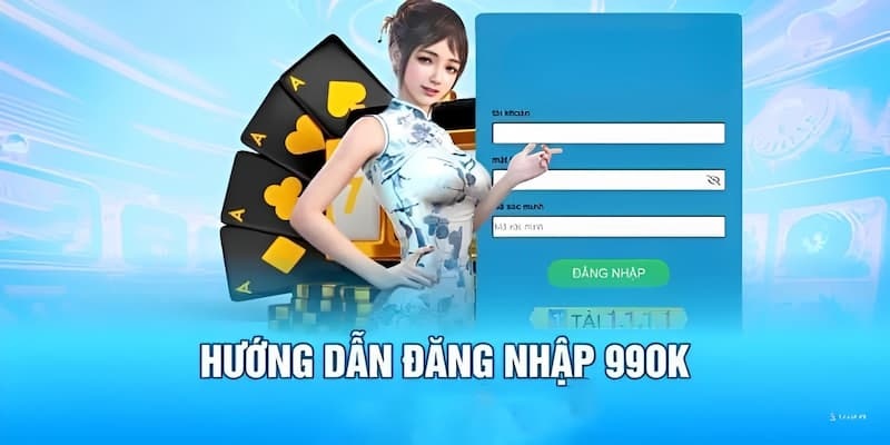 Đăng Nhập 99OK - Hướng Dẫn Chi Tiết Cách Truy Cập An Toàn 